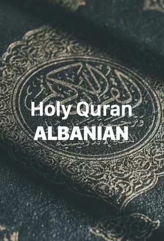 The Holy Quran Albanian Translation - Download Now PDF File