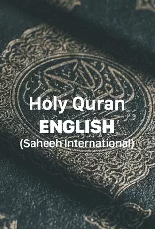 The Holy Quran English Saheeh International Translation - Download Now PDF File