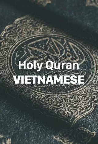 The Holy Quran Vietnamese Translation - Download Now PDF File